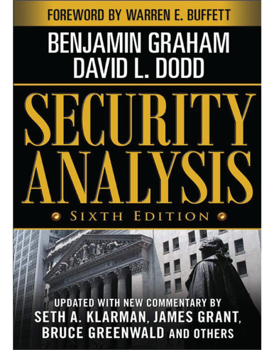 Security Analysis: Sixth Edition, Foreword by Warren Buffett (Security Analysis Prior Editions) 6th Edition