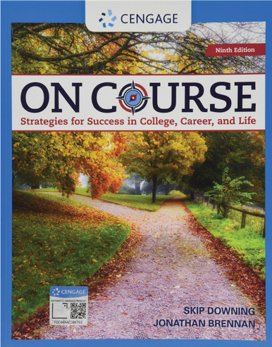 On Course: Strategies For Creating Success In College, Career, And Life 9th Edition