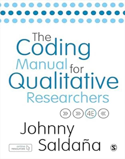 The Coding Manual for Qualitative Researchers Fourth Edition