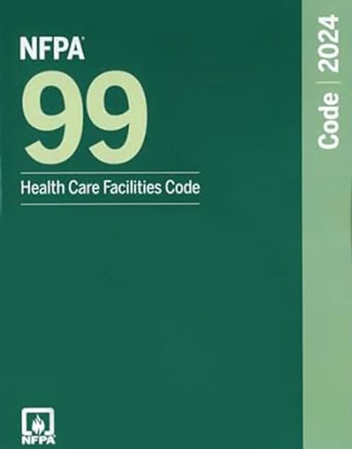 NFPA 99, Health Care Facilties Code, 2024 Edition