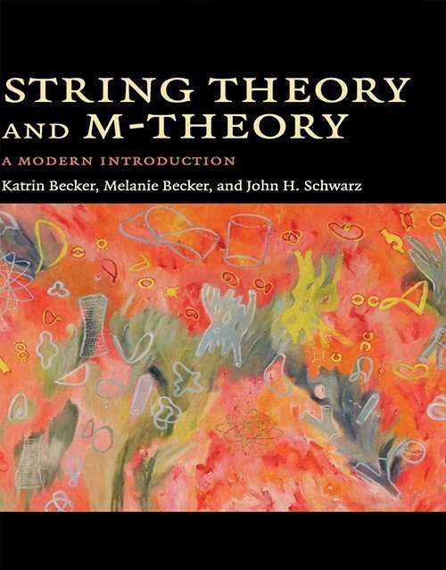 String Theory and M-Theory: A Modern Introduction 1st Edition